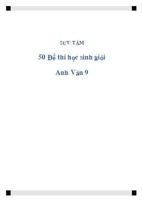 50 Đề thi học sinh giỏi môn Tiếng Anh 9